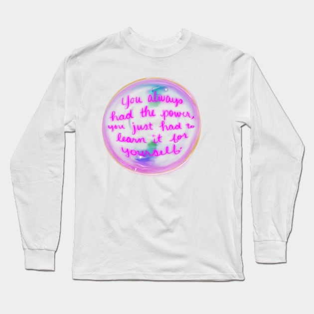 You are Powerful Long Sleeve T-Shirt by That ART Lady